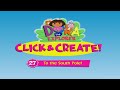 Dora 27 CLICK CREATE TO THE SOUTH POLE Watchkreen Style