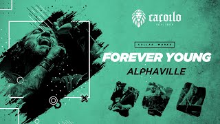 Alphaville - Forever Young [COLLAB WORKS]