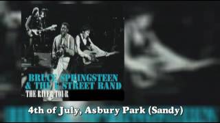 Bruce Springsteen - Sandy, 4th of July, Asbury Park