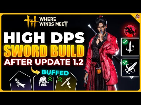 Why Nameless Sword Is Still Top Tier | Where Winds Meet Best Build | Update 1.2