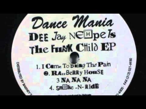 Dee Jay Nehpets - Razzberry House (Dance Mania, 1997)