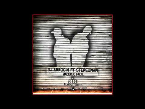 DJ ARROCIN FT STEREOMAN - MI SOUND - (HACERLO FÁCIL 2018)