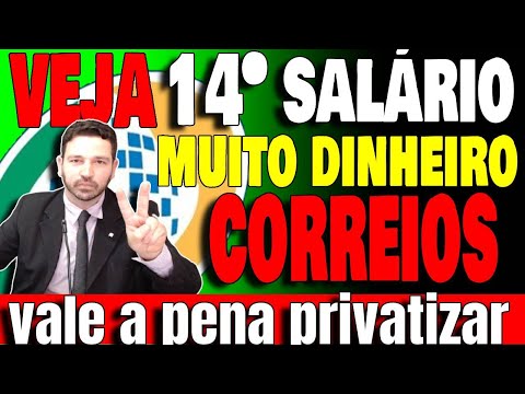 URGENTE - 14° SALÁRIO - CONFIRMADO QUE DÁ MUITO DINHEIRO - PRIVATIZAR VALE A PENA?