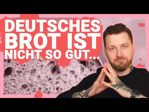 Deutsches Brot - Nicht so gut wie du denkst!
