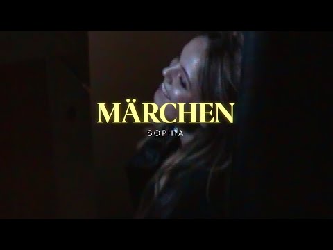 SOPHIA - Märchen (Visualizer)