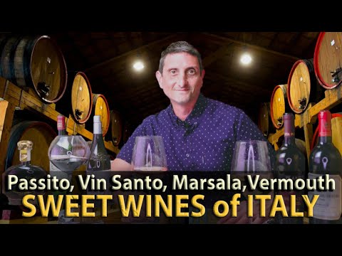 What You Need to Know about Sweet Wines of Italy | Vin Santo, Passito, Marsala, Vermouth...