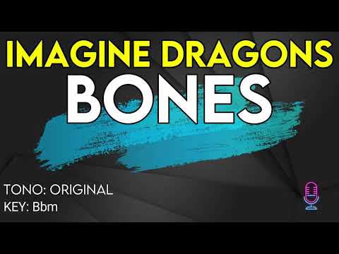 Imagine Dragons - Bones - Karaoke Instrumental