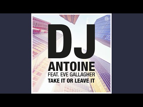 Take It or Leave It (Extended Mix)