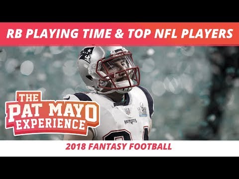 2018 Fantasy Football RankIngs: Difficult RB Situations and the Top 100 NFL Players List
