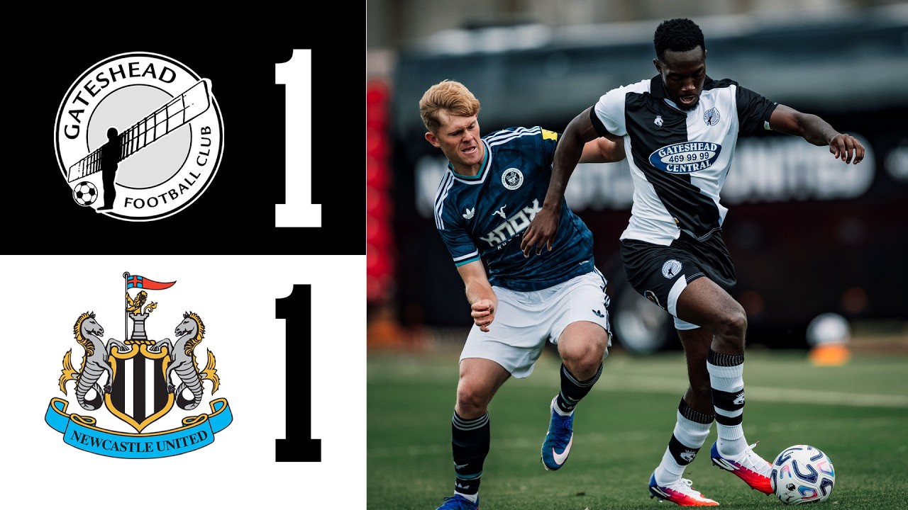 Gateshead draw with Newcastle United on Tyneside! 👊 | Gateshead 1-1 Newcastle United | HIGHLIGHTS