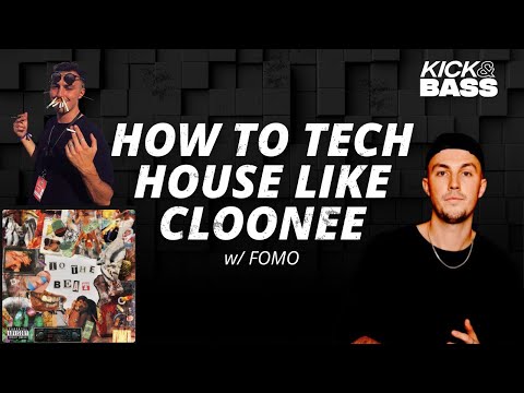 How to Tech House like Cloonee
