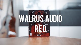 Video thumbnail for Walrus Audio RED High-Gain Distortion (demo) by Living Room GD