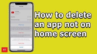 how to delete an app not on home screen