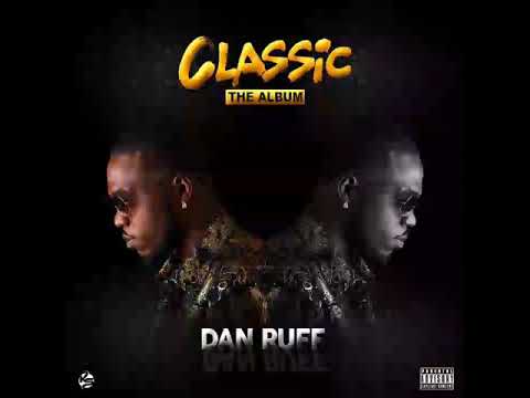 DAN RUFF - OLD SCHOOL BACK feat DADDYCRAZE & BLAY’Z MATIQ & DOUDY (audio)