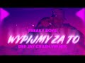 Freaky Boys Wypijmy Za To Dee Jay Crash Vip Mix