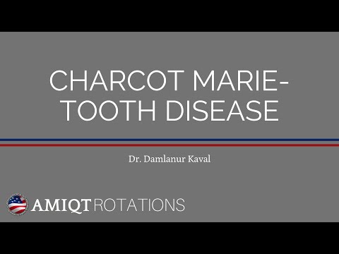 AMIQT - Dr. Damlanur Kaval: Charcot Marie-Tooth Disease