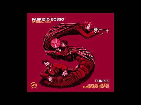 Fabrizio Bosso Spiritual Trio - Purple