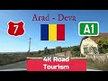 Driving Romania A1 DN7 Deva Arad 4k Scenic Drive Through Mureș Valley