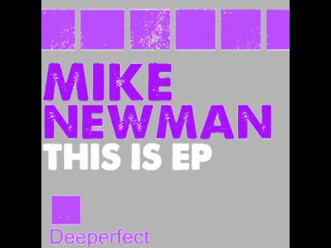 Mike Newman - This Is (Original Mix)