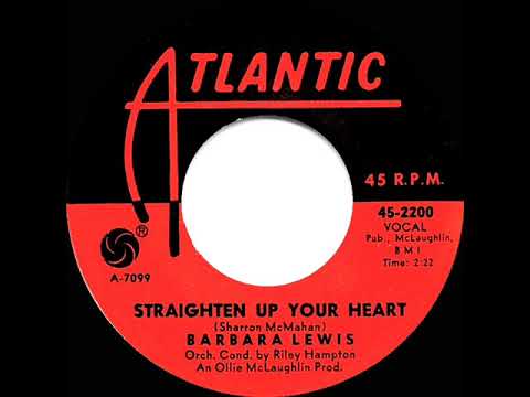 Straighten Up Your Heart - Barbara Lewis