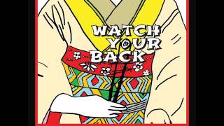 The Coathangers – “Watch Your Back” (Official)