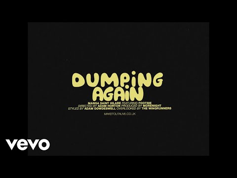 Manga Saint Hilare - Dumping Again (feat. Footsie)