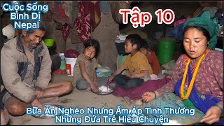 Episode 10 - Simple Life in Nepal - A Poor But Warm Meal - Understanding Children