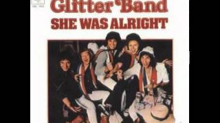 Glitter Band - She Was Alright