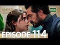 Amanat (Legacy) - Episode 114 | Urdu Dubbed | Season 1 [ترک ٹی وی سیریز اردو میں ڈب]
