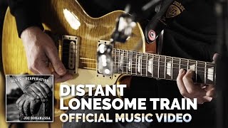 Joe Bonamassa - "Distant Lonesome Train" - Official Music Video