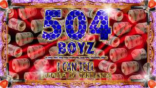 504 Boyz - I Can Tell (BUSTED By HeRobust)