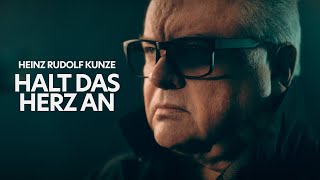 Heinz Rudolf Kunze - Halt das Herz an (Offizielles Video)