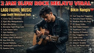 Download lagu Full Album Slow Rock Melayu Viral Fadhil Music | Lagu Sedih Bikin Nangis mp3 Download lagu Full Album Slow Rock Melayu Viral Fadhil Music | Lagu Sedih Bikin Nangis mp3