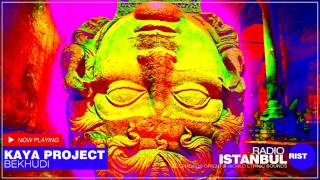 Kaya Project - Bekhudi