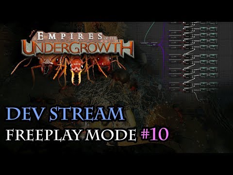 Freeplay Mode Development #10 - Empires of the Undergrowth Dev Stream 1/2/18