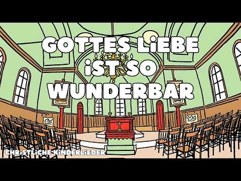Gottes Liebe ist so wunderbar 🎶  Kirchenlieder für Kinder zum mitsingen 🙌