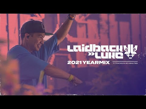 Laidback Luke | Yearmix 2021