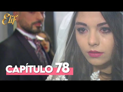 Elif Primera Temporada Capítulo 78 | Elif Capítulo 78