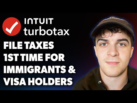 How to File Your Taxes for the 1st Time w/ Turbotax for Immigrants & Visa Holders (Full 2025 Guide)