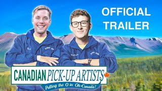 Canadian Pickup Artists Web Series (Trailer)
