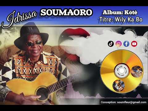 Idrissa SOUMAORO, Album: Kötè, Titre: Wily Kabo