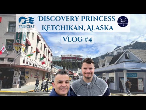 Discovery Princess: Our First Visit to Ketchikan, Alaska