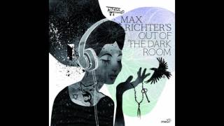 Max Richter - Julia&#39;s Journey (From &#39;Sarah&#39;s Key&#39;)