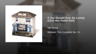 If You Should Ever Be Lonely (Club Mix Radio Edit)