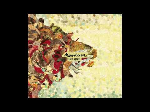 Lucio Mantel. Miniatura. Álbum completo (Full album)