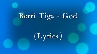 Berri Tiga - God (if no be god) (Lyrics) #lyrics #music #song #video #viral #berritiga #god
