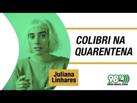 🔴 Colibri na Quarentena - 04.05.2021 - Juliana Linhares