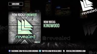 Row Rocka - Kingwood [OUT NOW!]