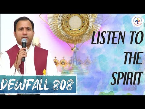 Dewfall 808 - Listen to the Spirit