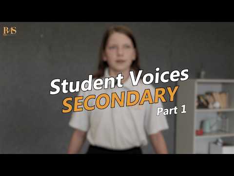 Secondary Student Voices Part 1